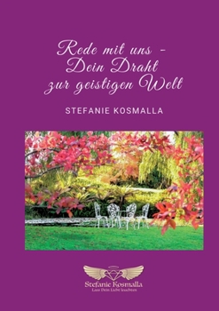 Paperback Rede mit uns: Dein Draht zur geistigen Welt [German] Book