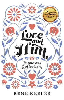 Paperback Love and Him: Poems and Reflections Book