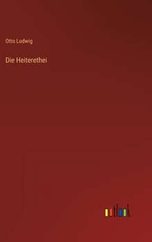 Hardcover Die Heiterethei [German] Book