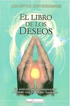 Paperback El libro de los deseos (The Book of Wishes) (Spanish Edition) [Spanish] Book