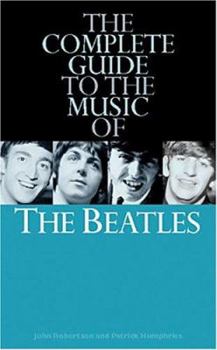 Paperback The Complete Guide to Their Music: The Beatles Book