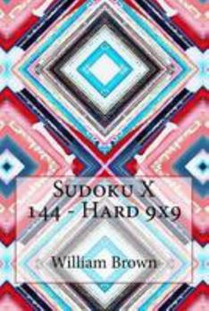 Paperback Sudoku X 144 - Hard 9x9 Book