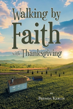 Paperback Walking by Faith with Thanksgiving Book