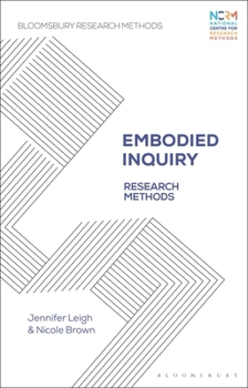 Paperback Embodied Inquiry: Research Methods Book