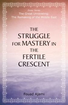 Paperback The Struggle for Mastery in the Fertile Crescent Book