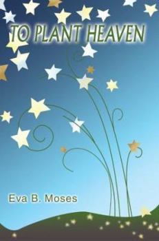 Paperback To Plant Heaven Book