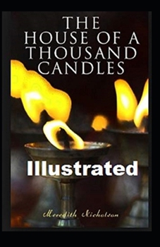 The House of a Thousand Candles Illustrated