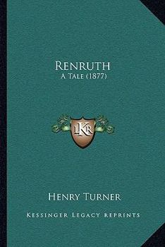 Paperback Renruth: A Tale (1877) Book