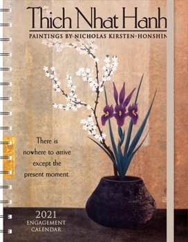 Calendar Thich Nhat Hanh 2021 Engagement Calendar: Paintings by Nicholas Kirsten-Honshin Book