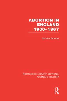 Paperback Abortion in England 1900-1967 Book