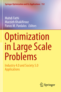 Paperback Optimization in Large Scale Problems: Industry 4.0 and Society 5.0 Applications Book