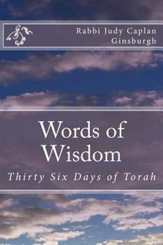 Paperback Words of Wisdom: Thirty Six Days of Torah Book