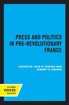 Paperback Press and Politics in Pre-Revolutionary France Book