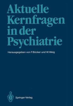 Paperback Aktuelle Kernfragen in Der Psychiatrie [German] Book