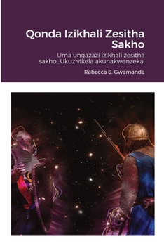 Paperback Qonda Izikhali Zesitha Sakho [Zulu] Book