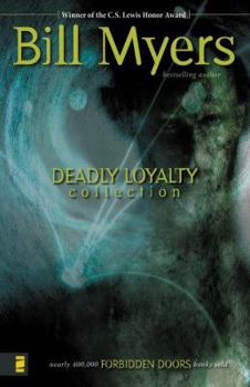 Deadly Loyalty: The Curse/The Undead/The Scream (Forbidden Doors 7-9) - Book  of the Forbidden Doors