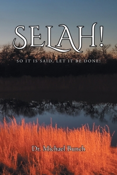 Paperback Selah! So It Is said, Let It Be Done! Book