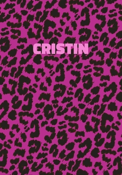 Paperback Cristin: Personalized Pink Leopard Print Notebook (Animal Skin Pattern). College Ruled (Lined) Journal for Notes, Diary, Journa Book