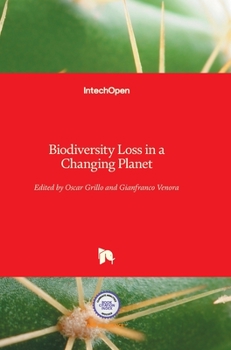 Hardcover Biodiversity Loss in a Changing Planet Book