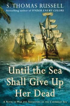Hardcover Until the Sea Shall Give Up Her Dead Book