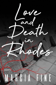 Paperback Love and Death in Rhodes: A Novella of Biblical Proportions Book