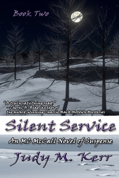 Paperback Silent Service: An MC McCall Novel of Suspense Book