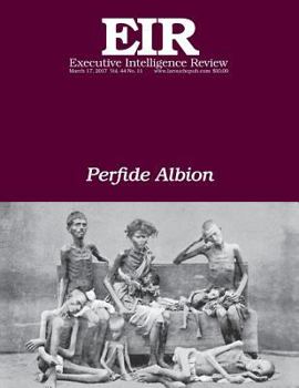 Paperback Perfide Albion: Executive Intelligence Review; Volume 44, Issue 11 Book
