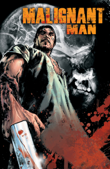 Paperback Malignant Man Book