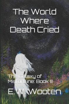The World Where Death Cried