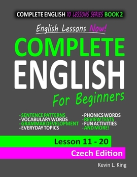 Paperback English Lessons Now! Complete English For Beginners Lesson 11 - 20 Czech Edition Book