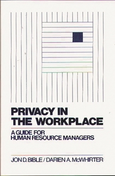 Hardcover Privacy in the Workplace: A Guide for Human Resource Managers Book