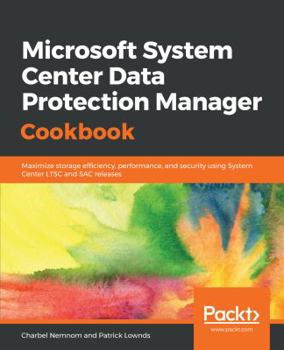 Paperback Microsoft System Center Data Protection Manager Cookbook Book