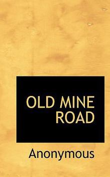 Paperback Old Mine Road Book