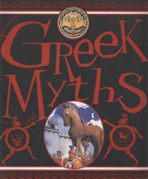 Ancient Greek Myths. Created and Designed by David Salariya - Book  of the Ancient Greek Myths