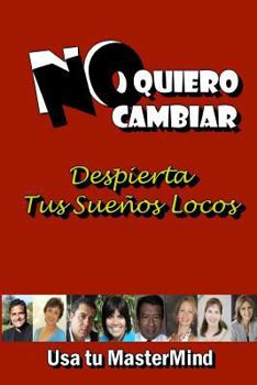 Paperback No Quiero Cambiar [Spanish] Book