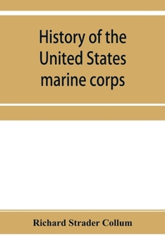 Paperback History of the United States marine corps Book