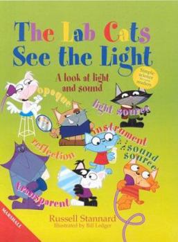Hardcover Lab Cats See the Light: Light and Noise Book