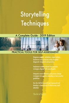 Paperback Storytelling Techniques A Complete Guide - 2019 Edition Book