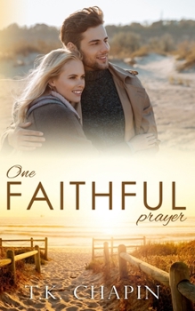 Paperback One Faithful Prayer: A Clean Christian Romance Book