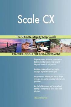Paperback Scale CX The Ultimate Step-By-Step Guide Book