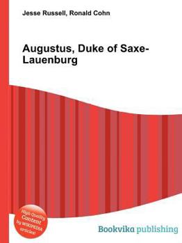 Paperback Augustus, Duke of Saxe-Lauenburg Book
