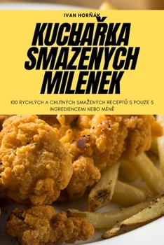 Paperback KuchaŘka Smazených Milenek [Czech] Book