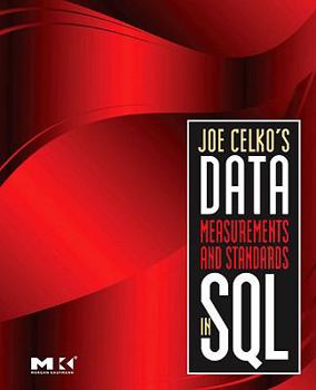 Paperback Joe Celko's Data, Measurements and Standards in SQL Book