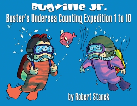 Paperback Buster's Undersea Counting Expedition 1 to 10: 15th Anniversary Book