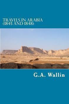 Paperback Travels in Arabia: 1845 and 1848 Book