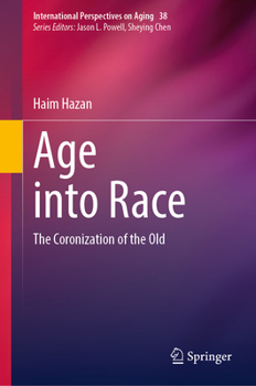 Hardcover Age Into Race: The Coronization of the Old Book