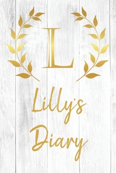 Paperback Lilly's Diary: Personalized Diary for Lilly / Journal / Notebook - L Monogram Initial & Name - Great Christmas or Birthday Gift Book