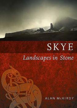 Paperback Skye: Landscapes in Stone Book