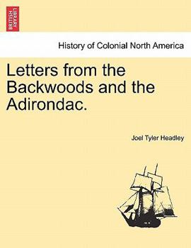 Paperback Letters from the Backwoods and the Adirondac. Book