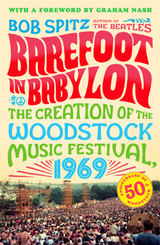 Paperback Barefoot in Babylon: The Creation of the Woodstock Music Festival, 1969 Book